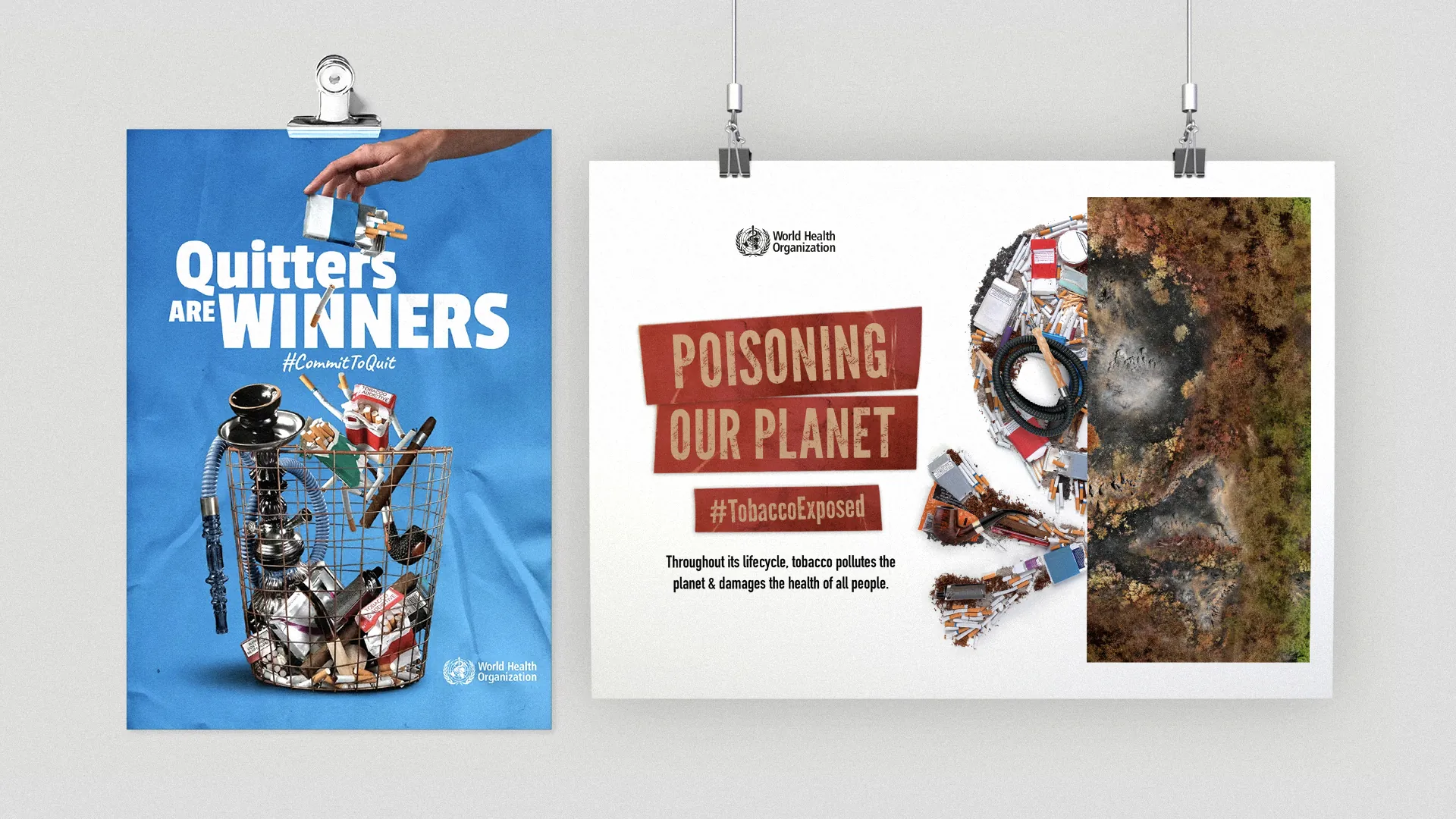 WHO campaign posters clipped to a wall: Quitters are Winners #CommitToQuit and Poisoning Our Planet #TobaccoExposed