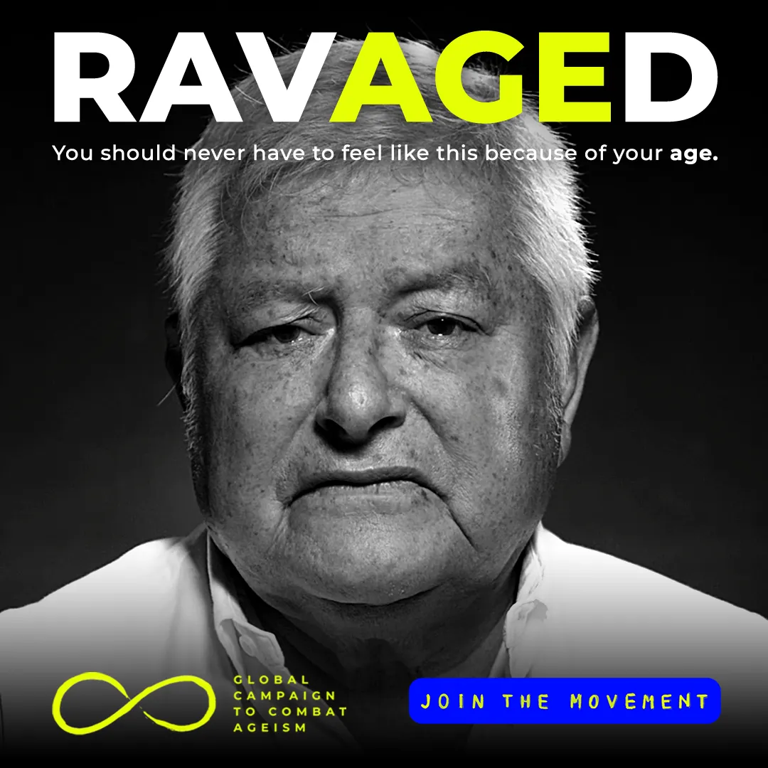 RAVAGED ageism campaign poster